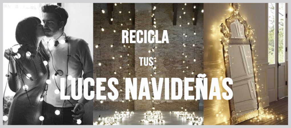 Decoideas: Recicla las luces navideñas