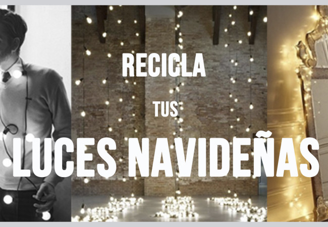 Decoideas: Recicla las luces navideñas