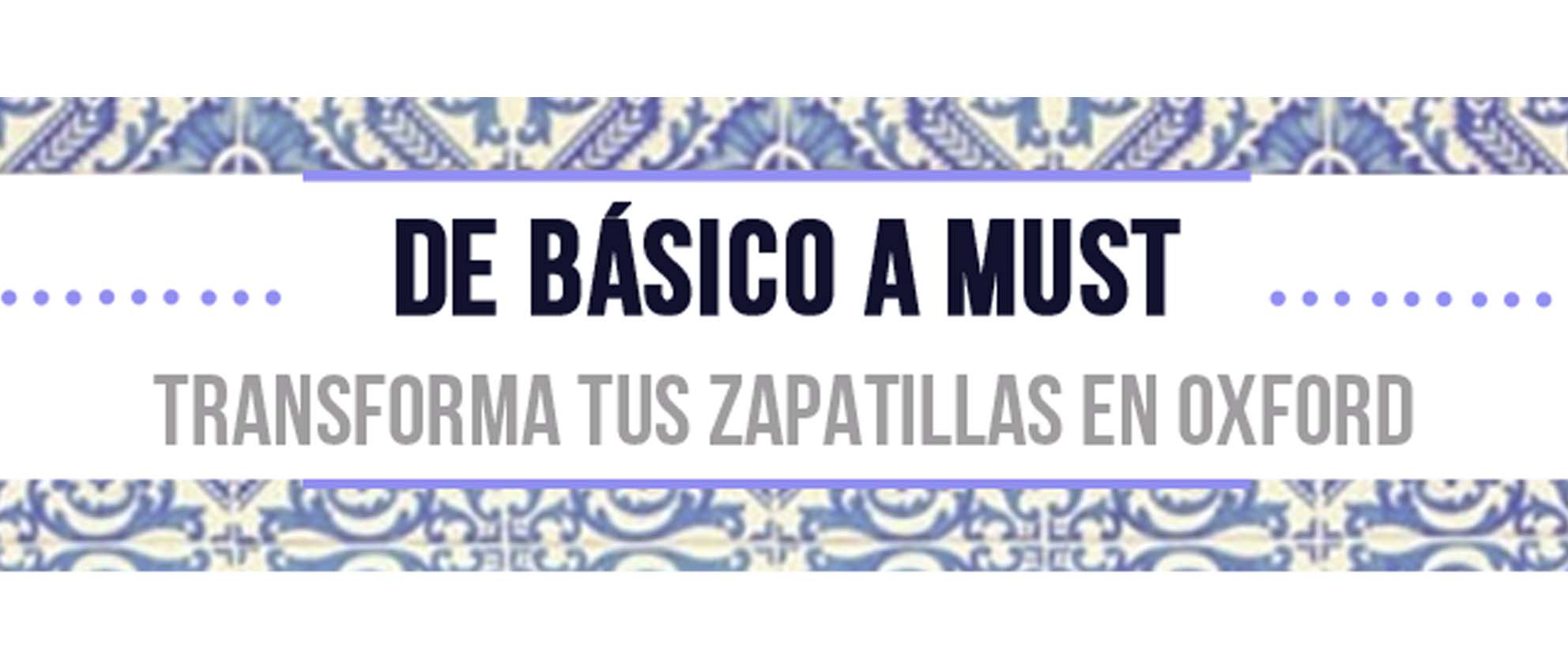 Transforma tus zapatillas en Oxford